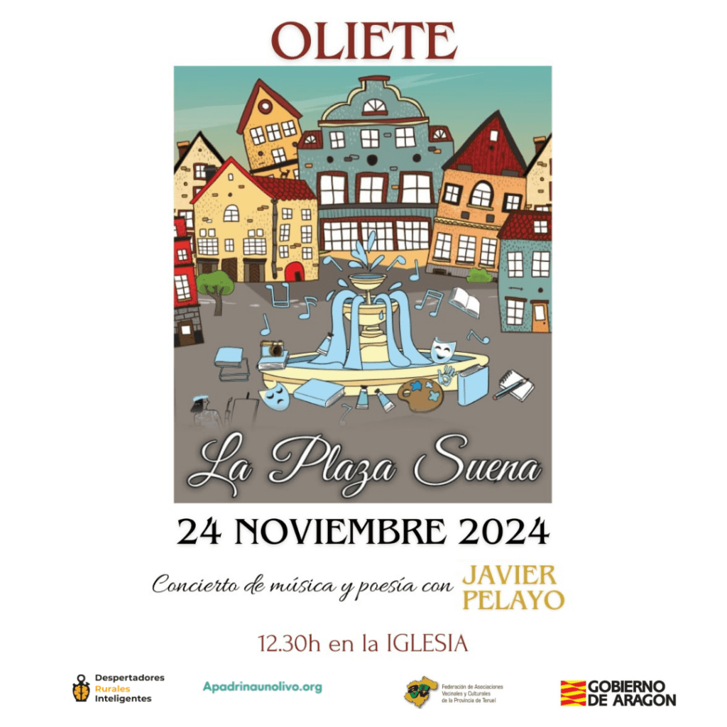 La Plaza Suena, un festival para revitalizar los pueblos de Teruel.
'La Plaza Suena' llevará la música y poesía del cantautor Javier Pelayo a la Iglesia de Oliete el sábado 24 de noviembre a las 12:30 hrs.